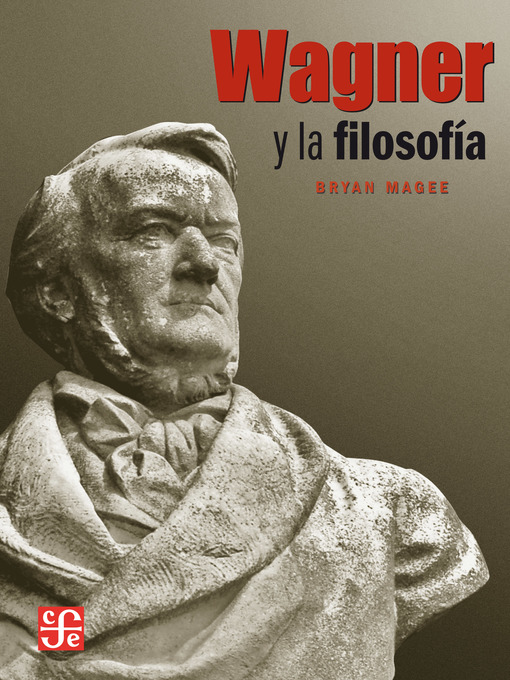 Title details for Wagner y la filosofía by Bryan Magee - Available